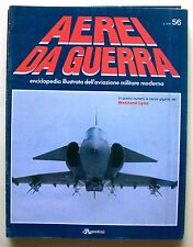 AEREI DA GUERRA N.56 [Enciclopedia illustrata dell'aviazione militare moderna]