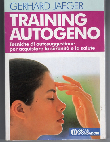 Training autogeno gerhard - autogeno, di