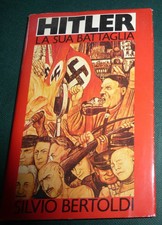 SILVIO BERTOLDI - HITLER LA