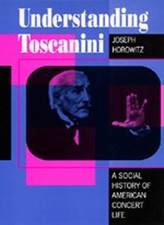Understanding Toscanini: A