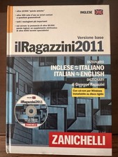 Il Ragazzini 2011. Dizionario inglese-italiano, italiano-inglese. Con CD-rom