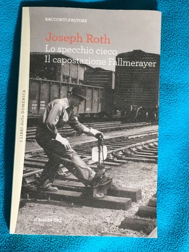 Joseph roth specchio cieco - roth,