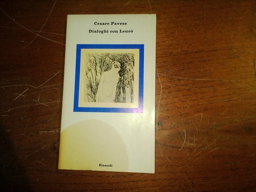 Pavese dialoghi con - dialoghi, leucò