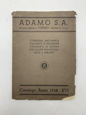 Adamo S. A. Torino. Utensileria meccanica. Macchine utensili...Catalogo 1938