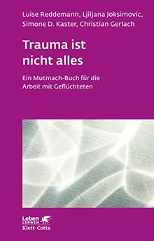 Trauma ist nicht - , (leben