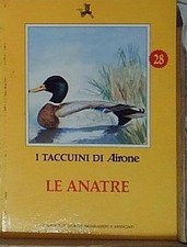 Aa.vv I TACCUINI DI AIRONE. LE ANATRE Mondadori