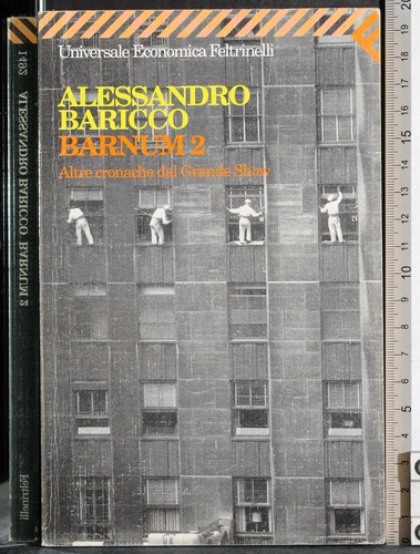 Barnum alessandro baricco - 2.,
