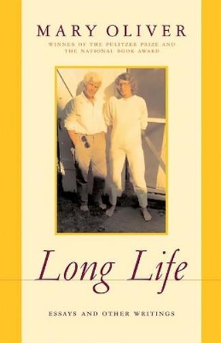 Mary oliver long life - mary,