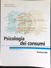 PSICOLOGIA DEI CONSUMI OLIVERO NADIA - RUSSO VINCENZO MCGRAW-HILL 2013
