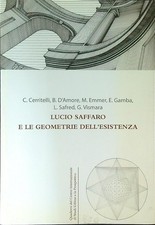LUCIO SAFFARO E LE GEOMETRIE