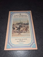 Villa di Delizia Carlo Castellaneta ed. Rizzoli 1975 una storia milanese