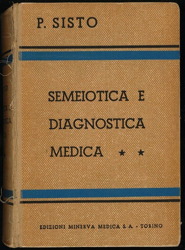 Semeiotica diagnostica - semeiotica,
