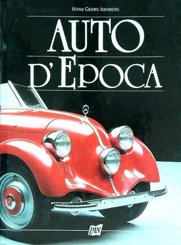 Auto epoca isenberg hans - d'epoca.,