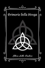 Libri Giuseppe Mirisola - Grimorio Della Strega. Libro Delle Ombre (Medium). Edi