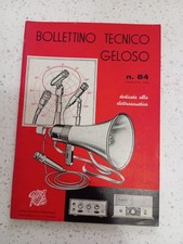 BOLLETTINO TECNICO GELOSO n. 84 PRIMAVERA 1962 Elettroacustica Amplificatori BF