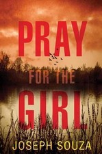 Pray for the Girl by Souza