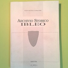 ARCHIVIO STORICO IBLEO SOCIETÀ RAGUSANA DI STORIA PATRIA ANNO I N. 1 1995
