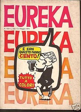 EDIZIONE CORNO - EUREKA # 100 - 1973 - OTTIMO! MAGNUS - BONVI