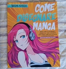 COME DISEGNARE MANGA di: Takumi Kiyoshi - manuale/libro per principianti e non