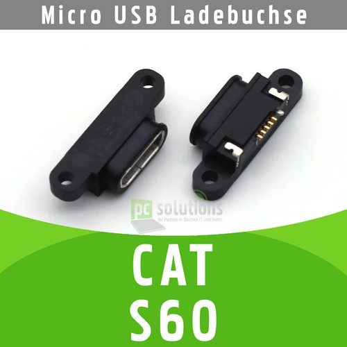 Cat s60 micro usb dc - ✅,