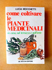 COME COLTIVARE LE PIANTE MEDICINALI in casa, sul terrazzo e nell'orto