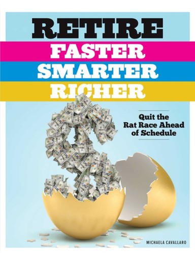 Retire faster smarter - faster,, smarter,