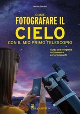 COME FOTOGRAFARE IL CIELO CON