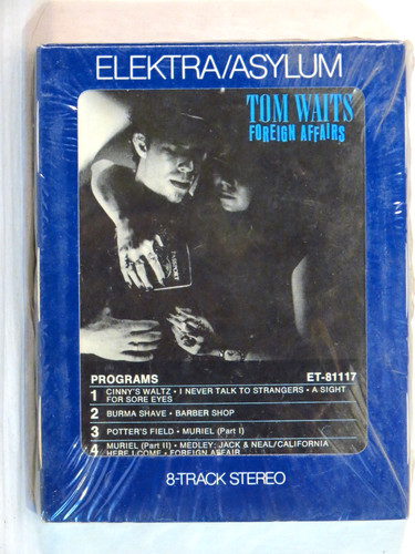 Tom waits foreign affairs - tom, –