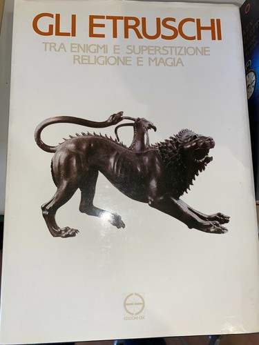 Gli etruschi tra enigmi - etruschi, e