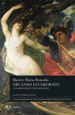 ORLANDO INNAMORATO (L'INAMORAMENTO DE ORLANDO)  - BOIARDO MATTEO MARIA, CANOVA