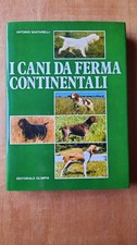 I CANI DA FERMA CONTINENTALI