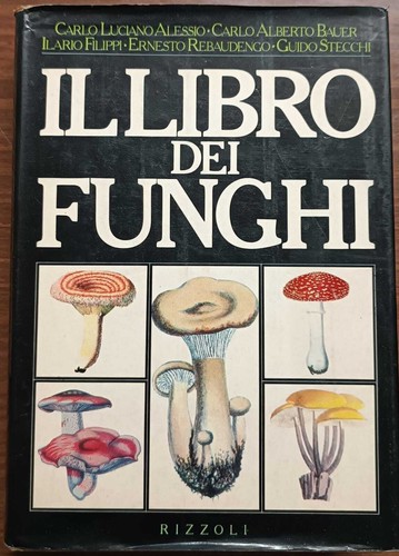 Libro dei funghi alessio - libro,