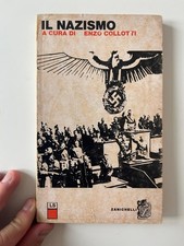 IL NAZISMO A CURA DI ENZO COLOTTI | Zanichelli | LIBRO VINTAGE STORICO 1973