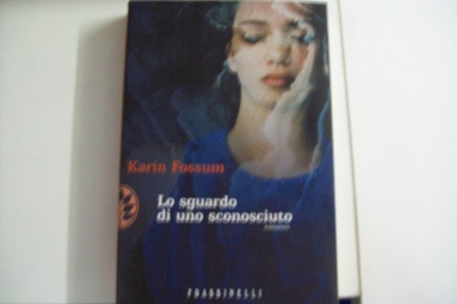 Karin fossum sguardo uno - lo,