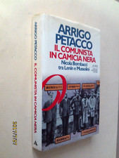 Arrigo Petacco Il comunista in camicia nera (Mondadori 1996)