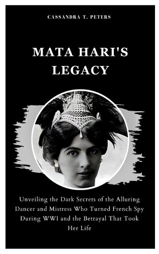 Cassandra peters mata hari s - mata, hari's