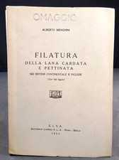 FILATURA DELLA LANA CARDATA E PETTINATA Alberto Menghini E.L.S.A. 1954