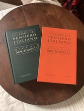 I CLASSICI DEL PENSIERO ITALIANO - NICCOLÒ MACHIAVELLI - Treccani 2006
