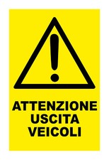 CARTELLO - ATTENZIONE USCITA