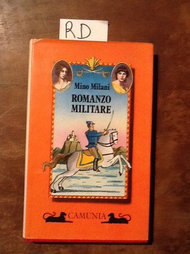 Milani mino romanzo militare - milani,