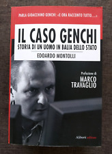 Edoardo Montolli - IL CASO GENCHI (pref. Marco Travaglio) Aliberti Editore 2009