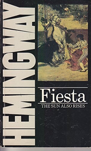 Fiesta the sun also rises - the,