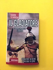 Il gladiatore-di Simon Scarrow-libro Newton Compton 2016-Gli Insuperabili 243