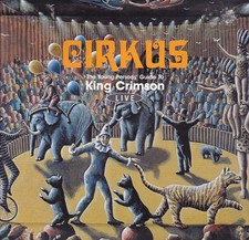 King Crimson - Cirkus The Young Persons Guide To King Crimson Live [CD]