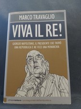 Marco Travaglio-VIVA IL RE ! -