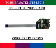 SCHEDA USB + ETHERNET NOTEBOOK TOSHIBA SATELLITE L50-B SERIE BOARD RJ45 L50D S50