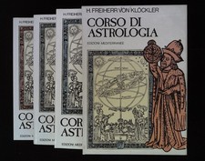 Von Klockler H. Freiherr Corso di astrologia. Tre volumi