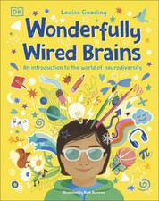 Wonderfully Wired Brains : An