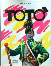 TOTO' CALDIRON ORIO GREMESE