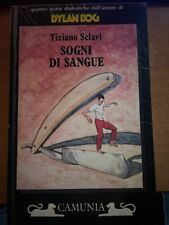 Sogni di Sangue - Tiziano Sclavi - Camunia Editore